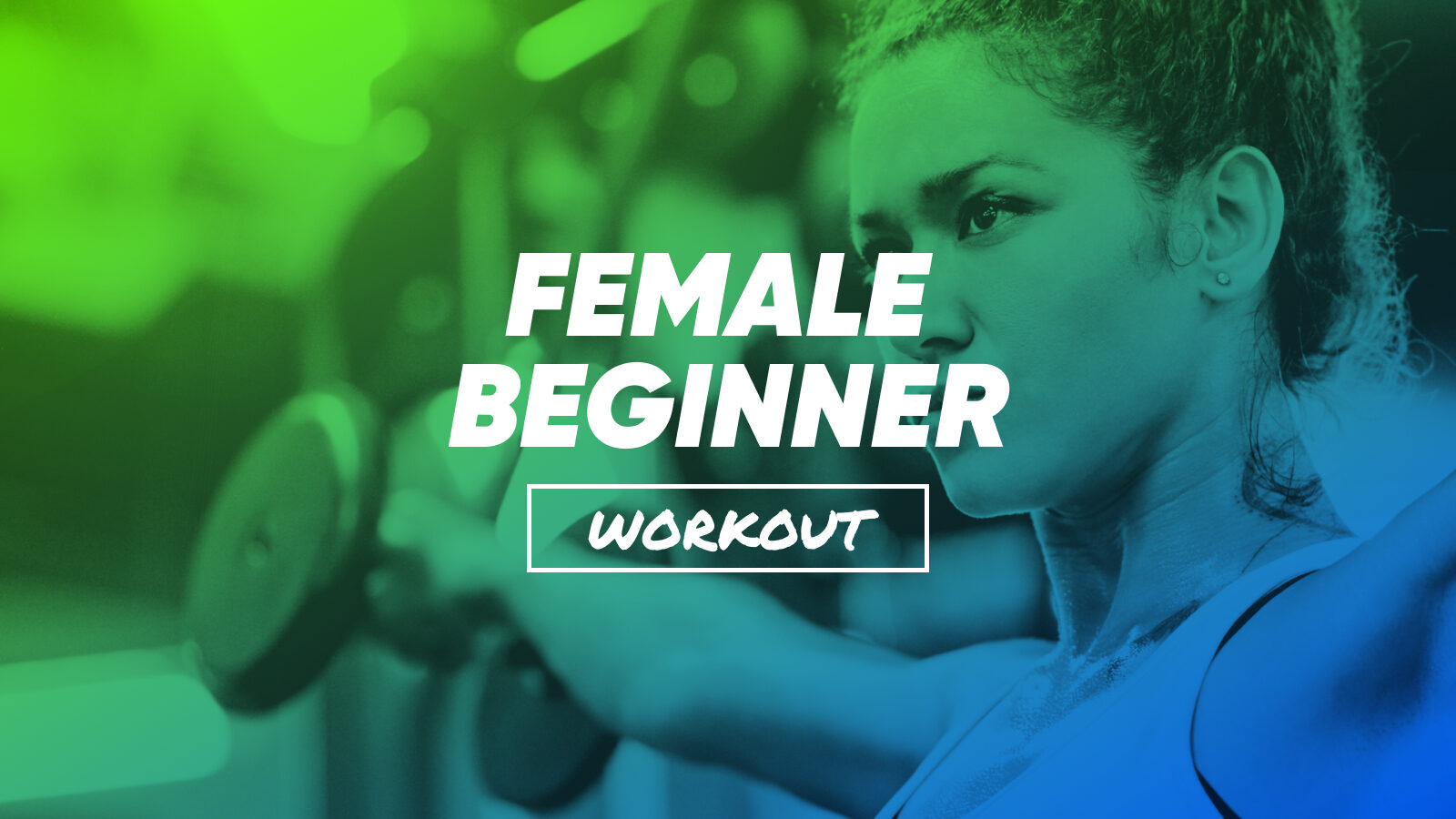 Women's Beginner Workouts