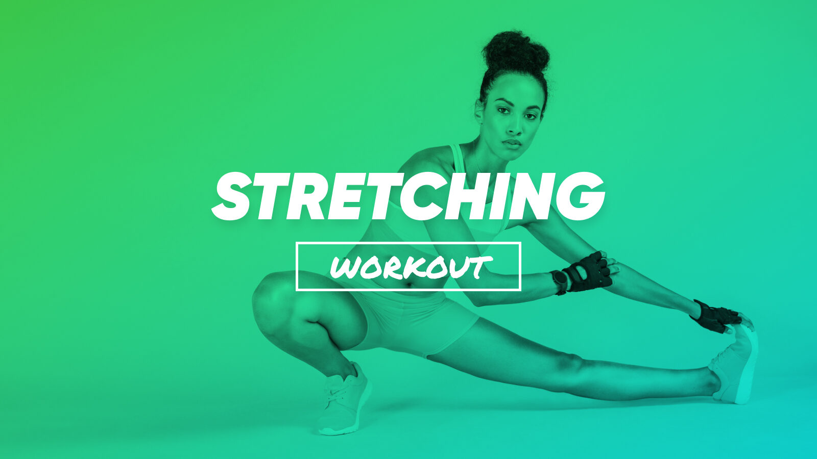 Stretching Workouts Stretching Workouts