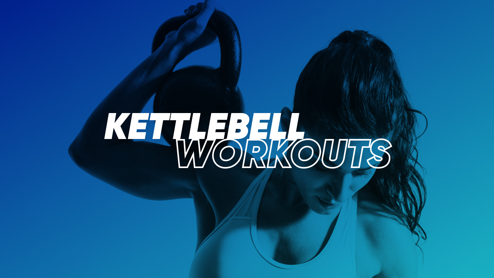 Kettlebell Workouts