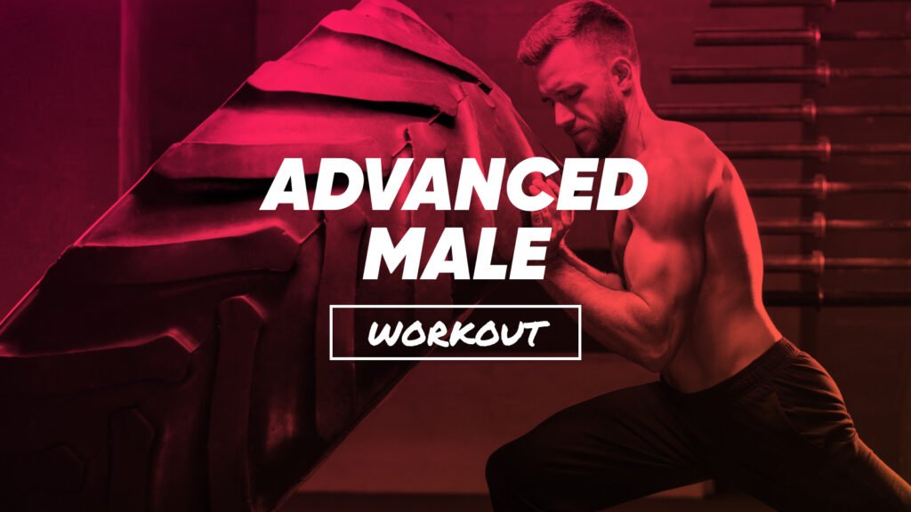 Male Workout - Advanced
